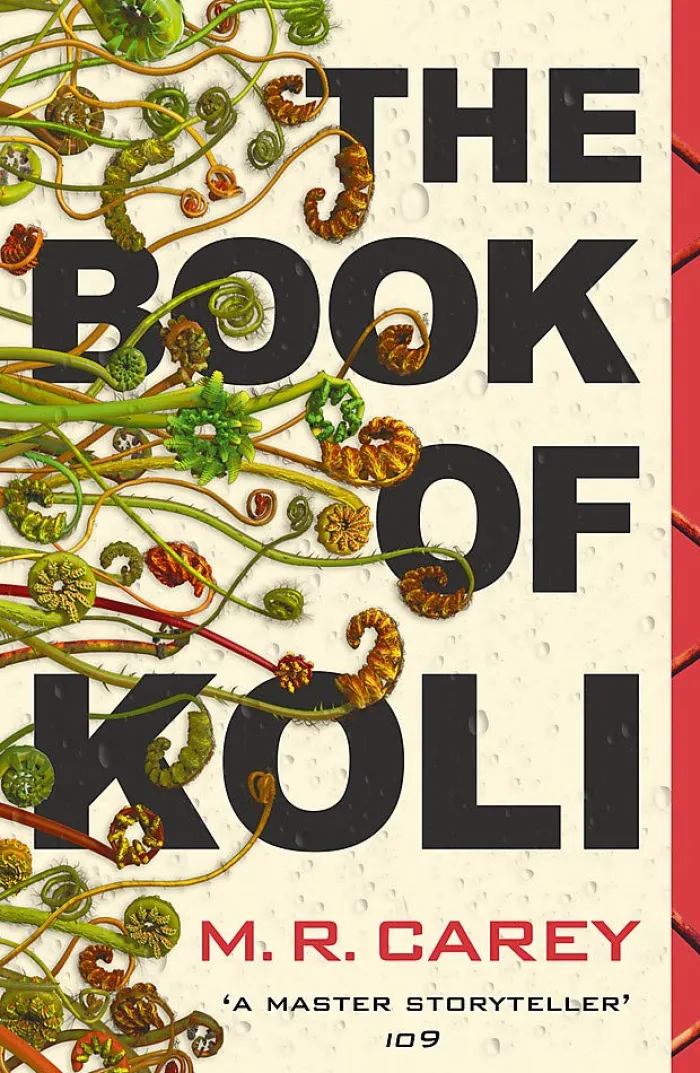 The Book of Koli: The Rampart Trilogy, Book 1 (shortlisted for the Philip K. Dick Award)