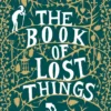 The Book of Lost Things Illustrated Edition: the global bestseller and beloved fantasy
