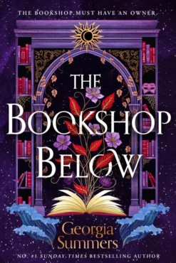 The Bookshop Below: the sweepingly romantic fantasy tale by #1 Sunday Times bestselling author