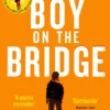 The Boy on the Bridge: Discover the word-of-mouth phenomenon