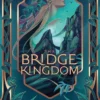 The Bridge Kingdom