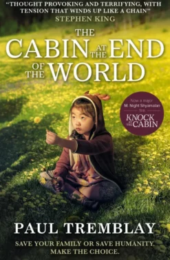 The Cabin at the End of the World (movie tie-in edition)