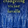 The Changeling: A Novel