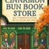 The Cinnamon Bun Book Store (Dream Harbor, Book 2)