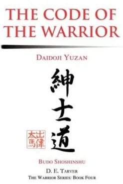 The Code of the Warrior: Daidoji Yuzan