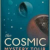 The Cosmic Mystery Tour