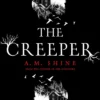 The Creeper: the new Halloween chiller from the author of The Watchers
