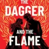 The Dagger and the Flame: The instant number one bestseller!: Volume 1