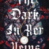 The Dark in Her Veins: Your Next Enemies to Lovers Romantasy Obsession