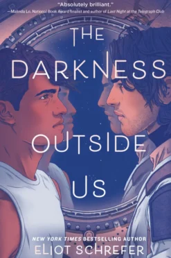The Darkness Outside Us