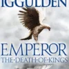 The Death of Kings (Emperor Series, Book 2)
