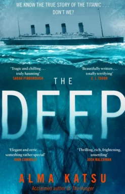The Deep: We all know the story of the Titanic . . . don't we?