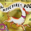 The Detective Dog 10th Anniversary Edition: from the creators of the Number One bestseller Gozzle