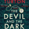 The Devil and the Dark Water: from the bestselling author of The Seven Deaths of Evelyn Hardcastle and The Last Murder at the End of the World