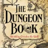 The Dungeon Book: (As told by Cornelius the skull)