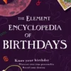 The Element Encyclopedia of Birthdays