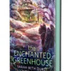 The Enchanted Greenhouse