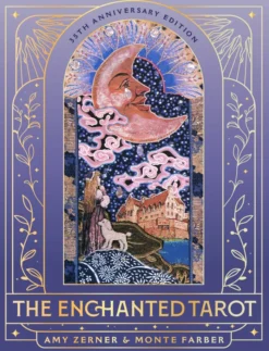 The Enchanted Tarot: 35th Anniversary Edition