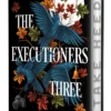 The Executioners Three