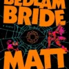 The Eye of the Bedlam Bride: Dungeon Crawler Carl 6