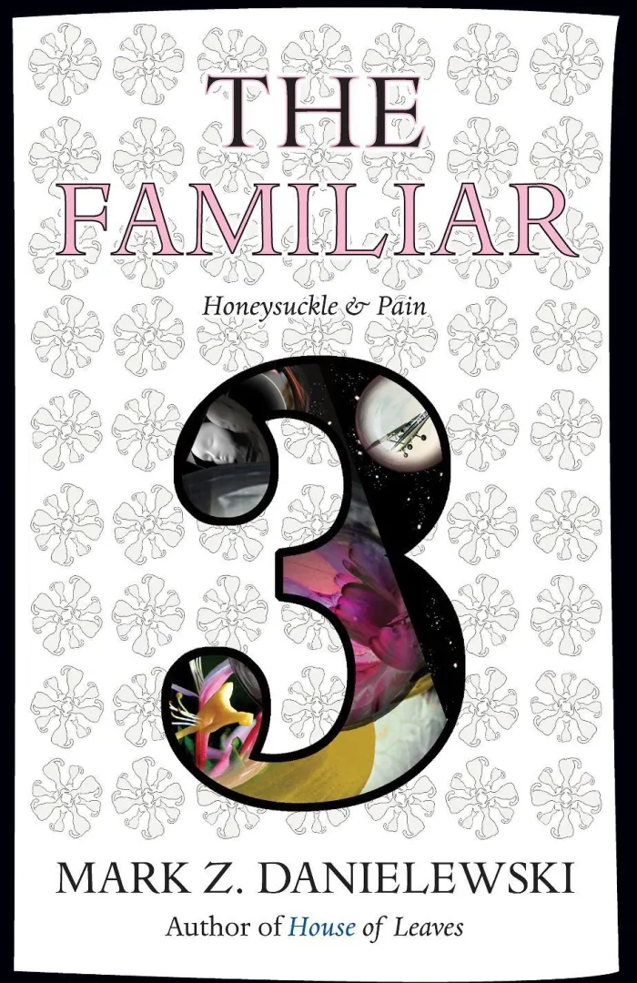The Familiar, Volume 3: Honeysuckle & Pain