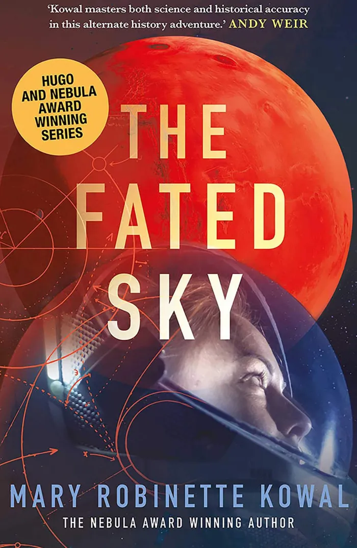 The Fated Sky: A Lady Astronaut Novel