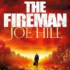 The Fireman: The chilling horror thriller from the author of NOS4A2 and THE BLACK PHONE