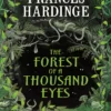 The Forest of a Thousand Eyes