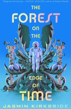 The Forest on the Edge of Time