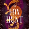The Fox Hunt (The Fox Hunt, Book 1)