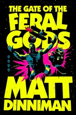 The Gate of the Feral Gods: Dungeon Crawler Carl 4
