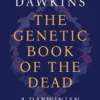 The Genetic Book of the Dead: A Darwinian Reverie