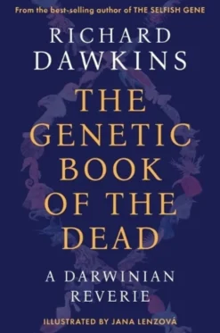 The Genetic Book of the Dead: A Darwinian Reverie