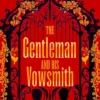 The Gentleman and His Vowsmith: Bridgerton with magic and murder