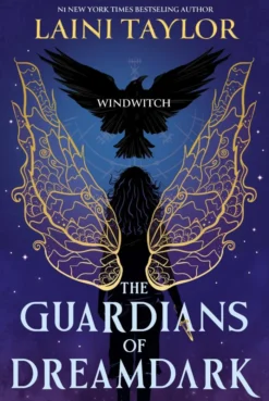 The Guardians of Dreamdark: Windwitch: A thrilling faerie fantasy from the author of Daughter of Smoke and Bone