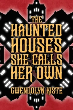 The Haunted Houses She Calls Her Own