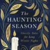 The Haunting Season: The instant Sunday Times bestseller and the perfect Halloween read