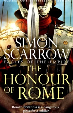 The Honour of Rome (Eagles of the Empire 20)