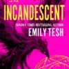 The Incandescent