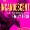The Incandescent