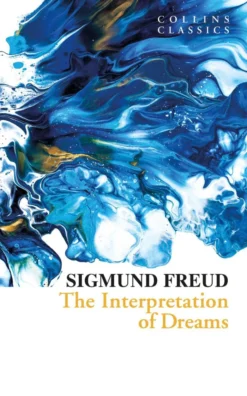 The Interpretation of Dreams (Collins Classics)