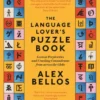 The Language Lover's Puzzle Book: Lexical perplexities and cracking conundrums from across the globe