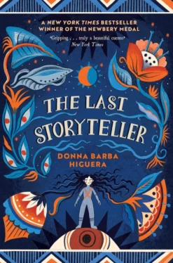 The Last Cuentista: Winner of the Newbery Medal