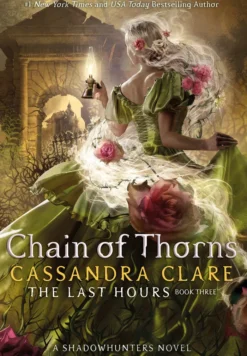 The Last Hours: Chain of Thorns