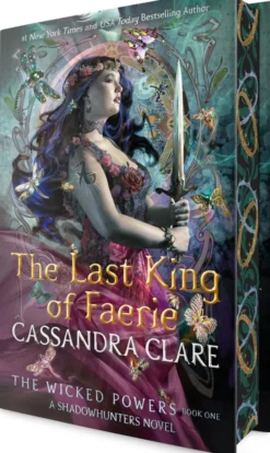 The Last King of Faerie: A Shadowhunters Novel Vol. 1