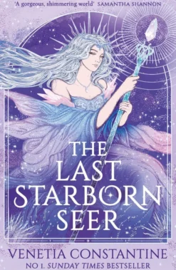 The Last Starborn Seer: the INSTANT Sunday Times bestselling romantic fantasy debut for 2026, perfect for fans of love triangles, epic quests and intricate world-building