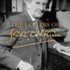 The Letters of J. R. R. Tolkien: Revised and Expanded edition