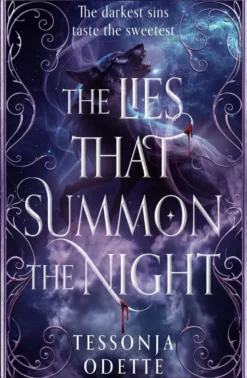 The Lies That Summon the Night: The instant Sunday Times bestselling dark romantasy of sin, shadows and forbidden love
