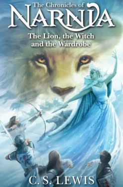 The Lion, the Witch and the Wardrobe (The Chronicles of Narnia, Book 2)