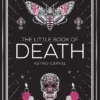 The Little Book of Death: A Curiosity of Human Impermanence